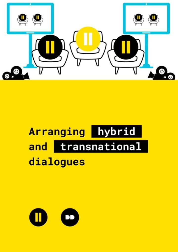 Toolkit for arranging hybrid and transnational  dialogues